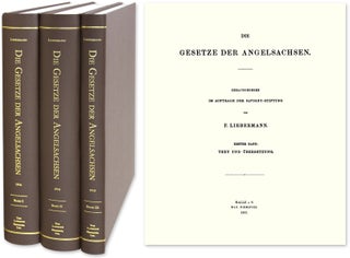 Item #51573 Die Gesetze der Angelsachsen. 4 Vols. in 3 books. Complete set. Felix Liebermann