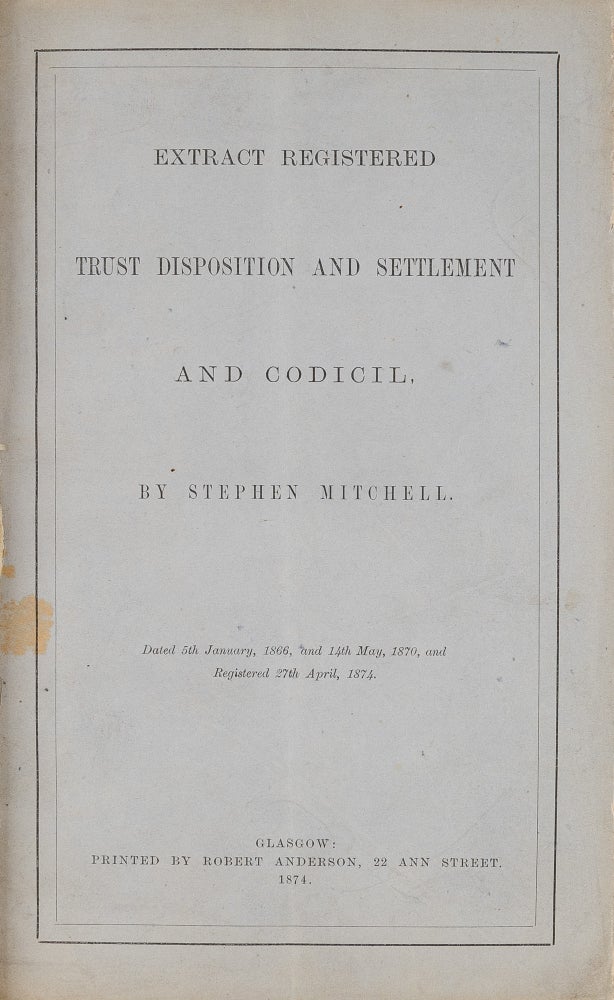 Item #51627 Extract Registered Trust Disposition and Codicil. Stephen Mitchell.