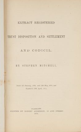 Extract Registered Trust Disposition and Codicil.