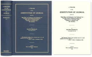Item #51784 A Treatise on the Constitution of Georgia, Giving the Origin, Walter McElreath