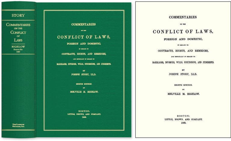 Item #51785 Commentaries on the Conflict of Laws Foreign and Domestic in Regard. Joseph Story, Melville M. Bigelow.