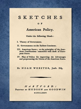 Item #52124 Sketches of American Policy. Under the Following Heads: I. Theory. New Intro., Notes,...