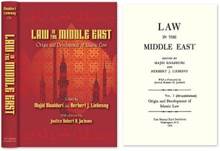 Item #52245 Law in the Middle East: Origin and Development of Islamic Law. With. Majid Khadduri,...