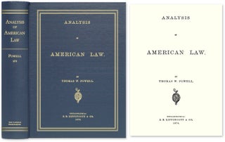 Item #52246 Analysis of American Law. Thomas W. Powell