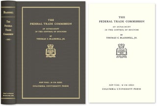Item #52250 The Federal Trade Commission. An Experiment in the Control of Business. Thomas C....