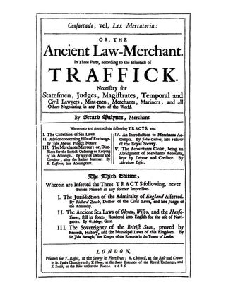 Consuetudo, Vel, Lex Mercatoria: Or, The Ancient Law-Merchant...