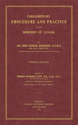 Item #52706 Parliamentary Procedure and Practice in the Dominion of Canada. 4th ed. Sir John...