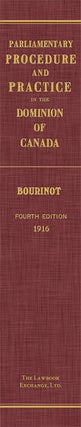 Parliamentary Procedure and Practice in the Dominion of Canada. 4th ed