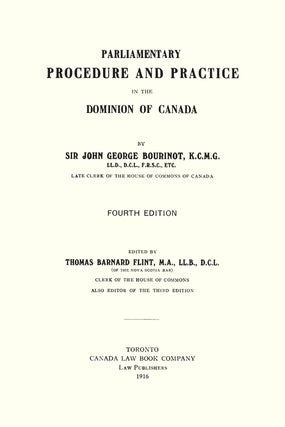 Parliamentary Procedure and Practice in the Dominion of Canada. 4th ed