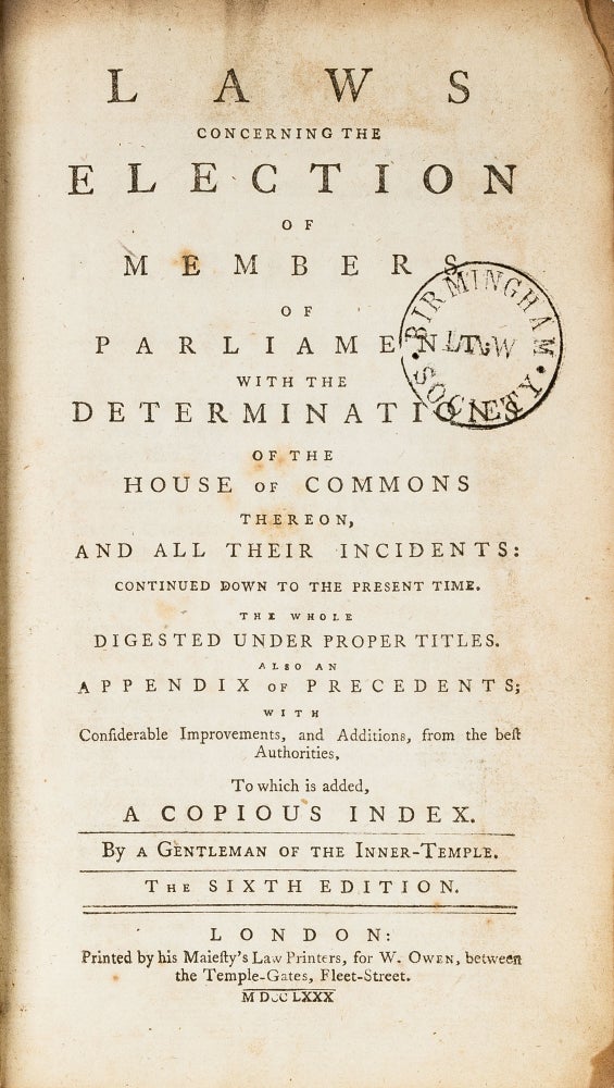 Item #52798 Laws Concerning the Election of Members of Parliament. A Gentleman of the Inner Temple.
