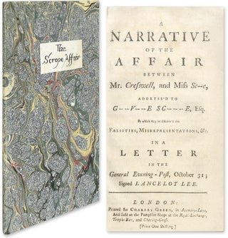 Item #52820 A Narrative of the Affair Between Mr. Cresswell, And Miss Sc--e, Thomas Estcourt...