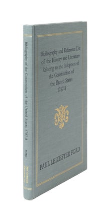 Item #52823 Bibliography and Reference List... History Literature... Constitution. Paul Leicester...