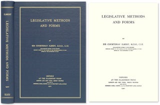 Item #53072 Legislative Methods and Forms. Sir Courtenay Ilbert