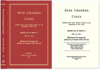 Item #53221 Star Chamber Cases: Showing What Cases Properly Belong to the. Crompton, Thomas G....