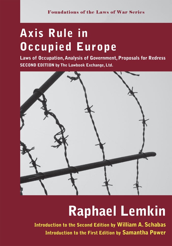 Item #53400 Axis Rule in Occupied Europe, 2nd Ed. - PAPERBACK. Raphael Lemkin, Samatha Power, New Introduction.