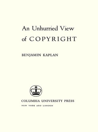 An Unhurried View of Copyright