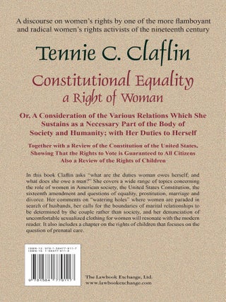 Constitutional Equality a Right of Woman; or A Consideration of the...