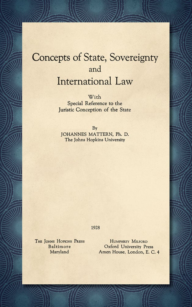 Item #53567 Concepts of State, Sovereignty and International Law with Special. Johannes Mattern.