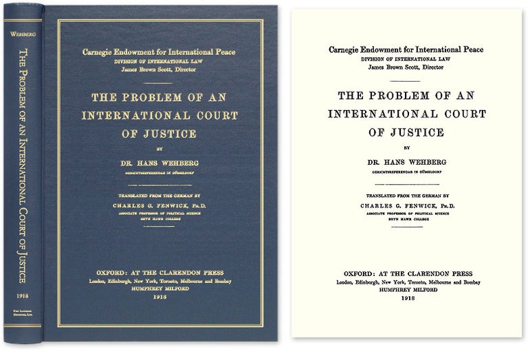 Item #53569 The Problem of an International Court of Justice. Hans Wehberg.
