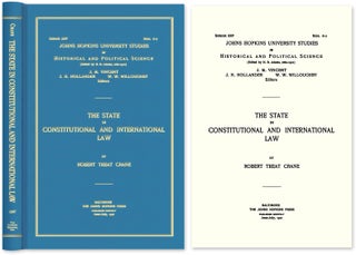 Item #53781 The State in Constitutional and International Law. Robert Treat Crane