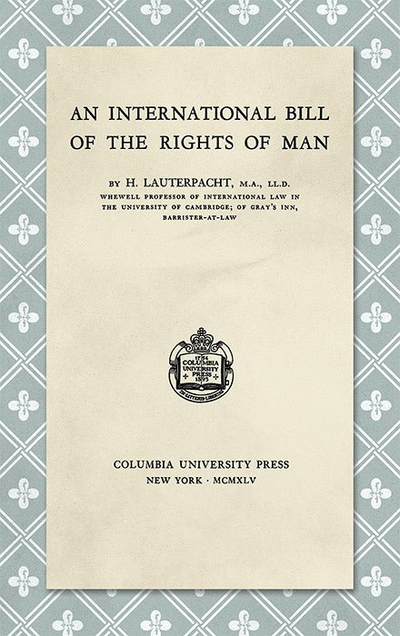 An International Bill of the Rights of Man | H. Lauterpacht