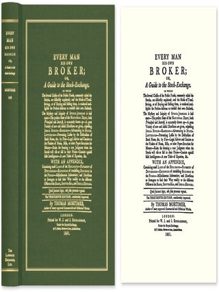 Item #53873 Every Man His Own Broker; or, A Guide to the Stock-Exchange. Thomas Mortimer