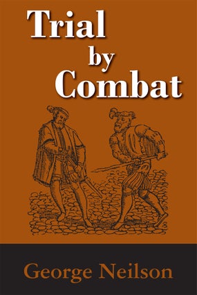 Item #53990 Trial by Combat. George Neilson