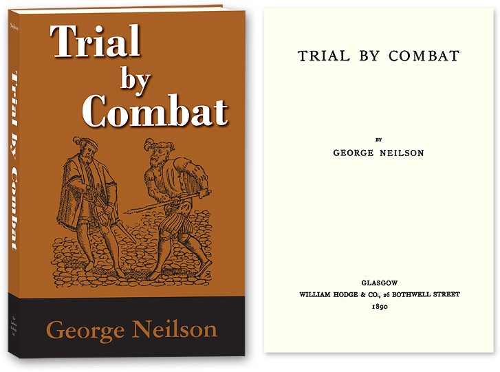 Item #53990 Trial by Combat. George Neilson.