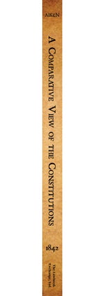 A Comparative View of the Constitutions of Great Britain and the...