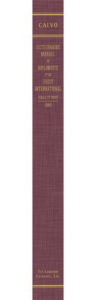 Dictionnaire Manuel de Diplomatie et de Droit International Public...