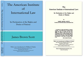 Item #54162 The American Institute of International Law: Its Declaration of the. James B. William...