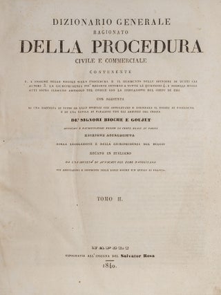 Dizionario Generale Ragionato Della Procedura Civile E Commerciale...