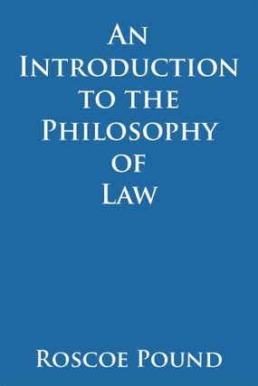 Item #54209 An Introduction to the Philosophy of Law. PAPERBACK. Roscoe Pound