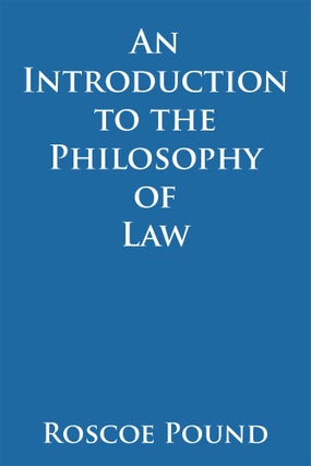Item #54209 An Introduction to the Philosophy of Law. PAPERBACK. Roscoe Pound