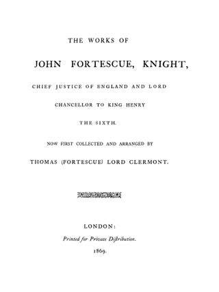 The Works of Sir John Fortescue. 2 Vols. Folio with 17 color illus.