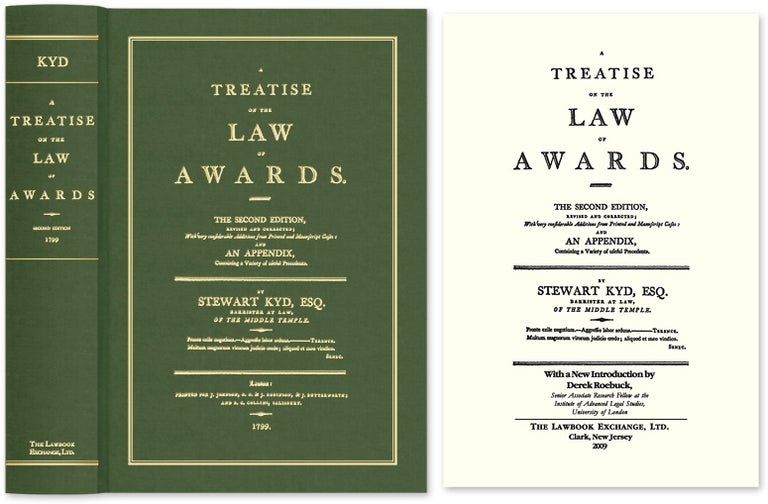 Item #54607 A Treatise on the Law of Awards. The Second Edition, revised and. Stewart Kyd, Derek Roebuck, new intro.