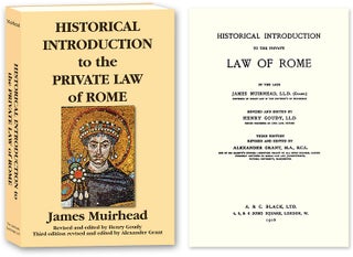 Item #54709 Historical Introduction to the Private Law of Rome, 3rd ed. James Muirhead, Alexander...