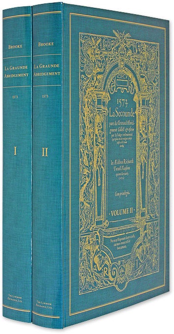 Item #54764 La Graunde Abridgement, Collect & Escrie per le Iudge Tresreverend. Robert Brooke, David J. Seipp, New Introduction.