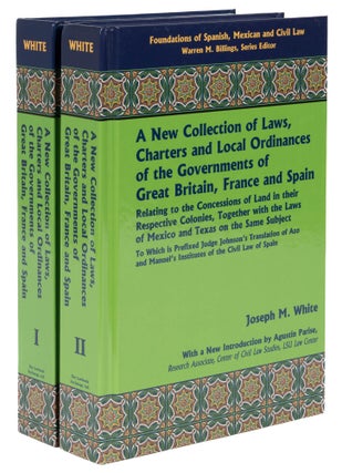 Item #54888 A New Collection of Laws, Charters and Local Ordinances of the. Joseph M. White,...
