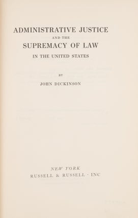 Administrative Justice and the Supremacy of Law.