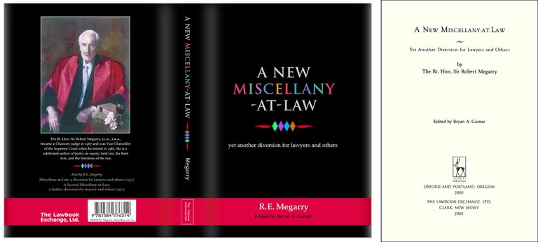 Item #55300 A New Miscellany at Law. Yet Another Diversion for Lawyers and Others. Sir Robert Megarry, Bryan A. Garner.