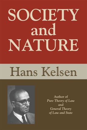 Item #55428 Society and Nature: A Sociological Inquiry. Hans Kelsen, PAPERBACK