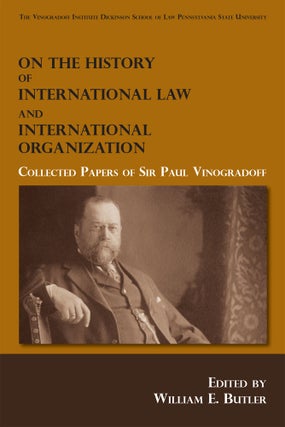 Item #55455 On the History of International Law and International Organization. Sir Paul...
