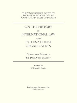 On the History of International Law and International Organization...