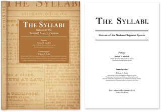 Item #55686 The Syllabi: Genesis of the National Reporter System. John B. West, W. E. Butler, M...