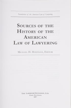 Sources of the History of the American Law of Lawyering. PAPERBACK