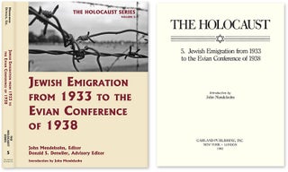 Item #55980 Holocaust Series Vol. 5: Jewish Emigration from 1933 to the. John Mendelsohn, Donald...