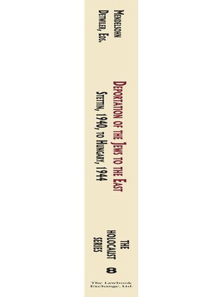 Holocaust Series Vol. 8: Deportation of the Jews to the East...