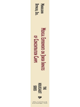 Holocaust Series Vol. 9: Medical Experiments on Jewish Inmates...