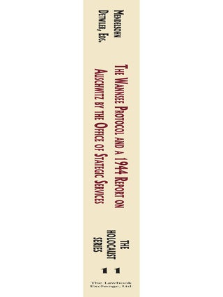 Holocaust Series Vol. 11: The Wannsee Protocol and a 1944 Report...